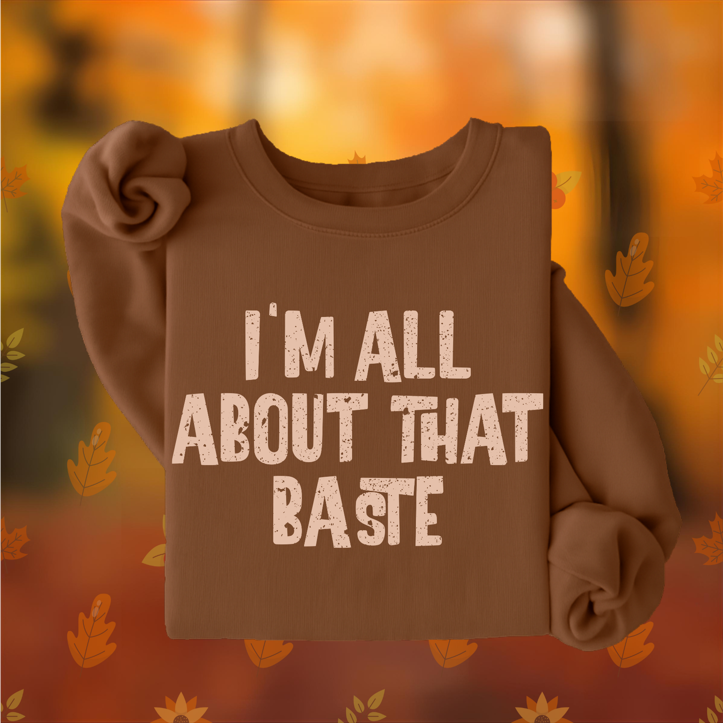 Funny Thanksgiving Food Quotes - Unisex Crew Neck Sweatshirt