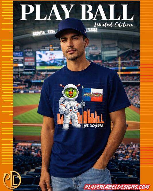 Custom Houston Baseball Be Someone T-Shirt - Available in Light or Heavy cotton options