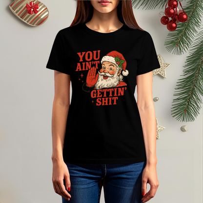 Funny Sarcastic Santa - Unisex Crew Neck Sweatshirt or T-Shirt