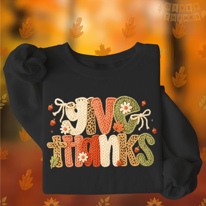 Give Thanks - Crew Neck Unisex Sweatshirt