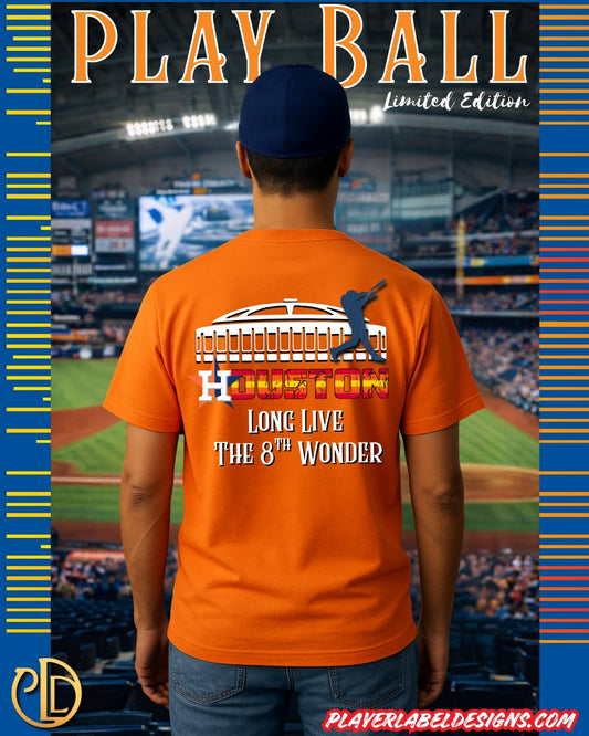 Custom Houston Baseball 8th Wonder Double Sided T-Shirt - Available in Light or Heavy cotton