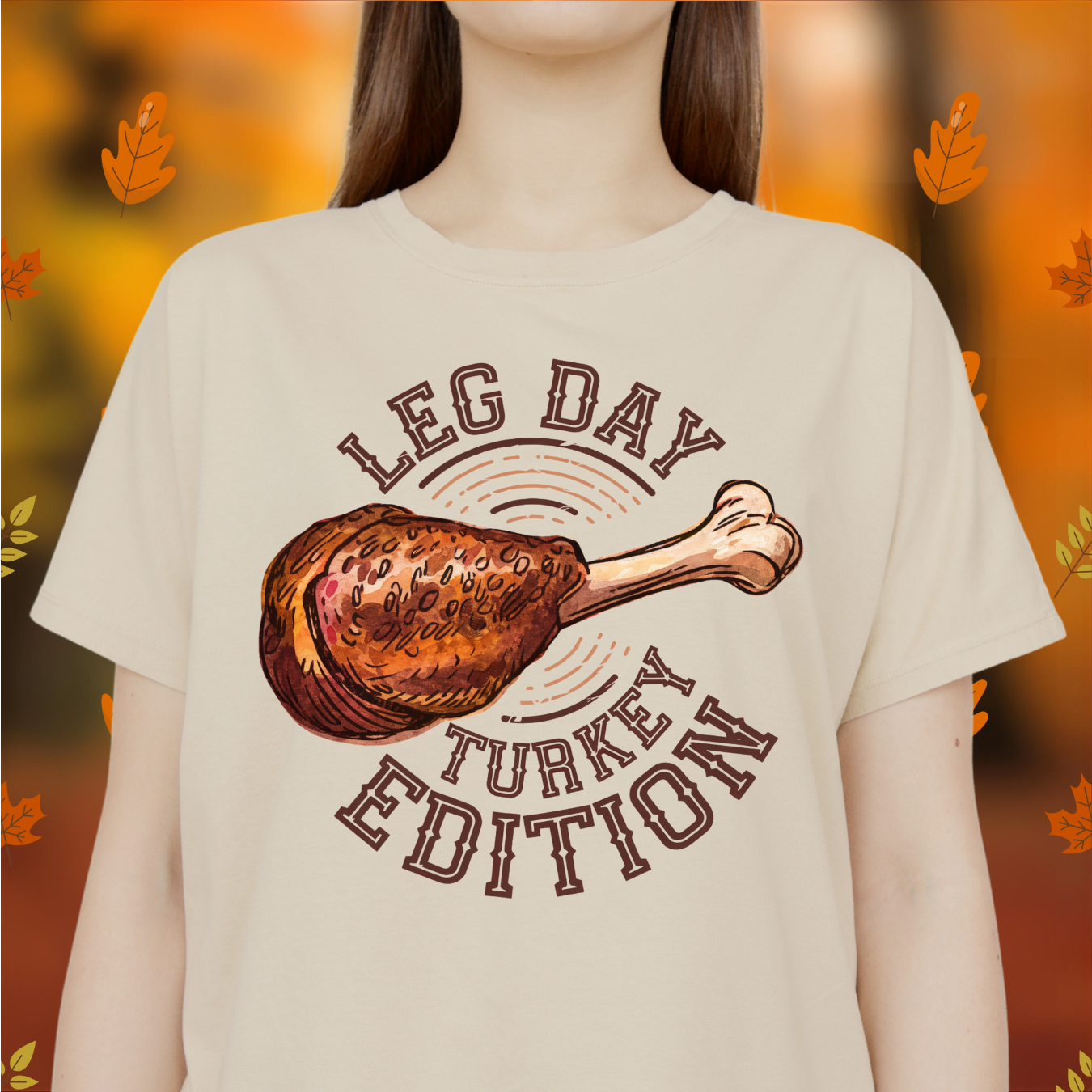 Leg Day (Turkey) - Unisex Crew Neck Sweatshirt or T-Shirt